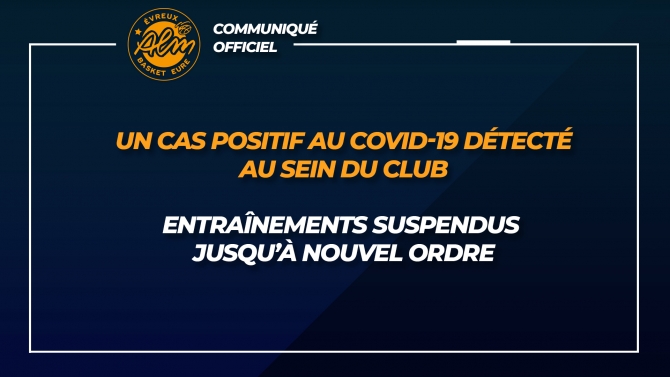 CAS POSITIF AU COVID-19 AU SEIN DU CLUB